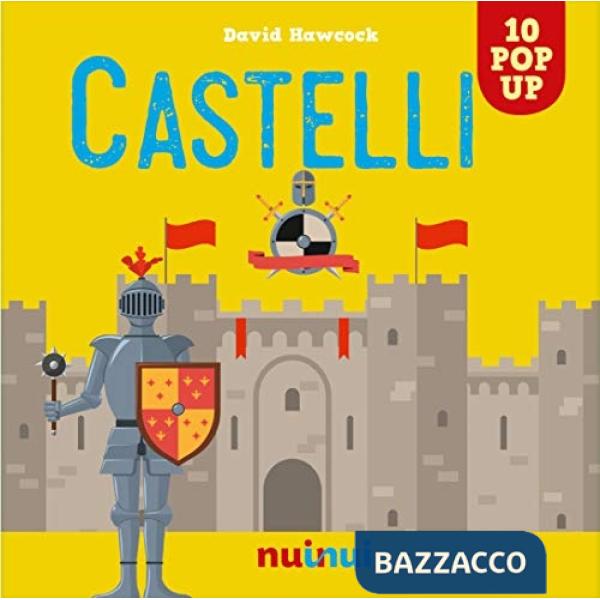 Castelli. Libro pop up. Ediz. a colori