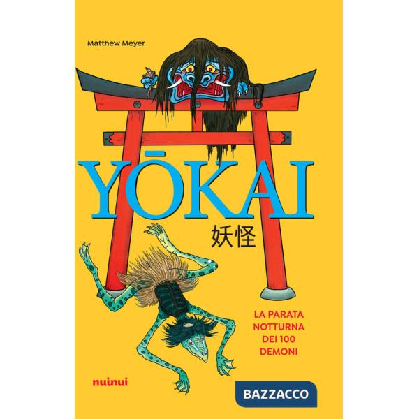 Yokai. La parata notturna dei 100 demoni
