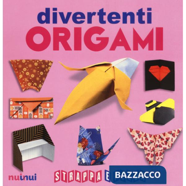 Origami divertenti. Strappa e piega