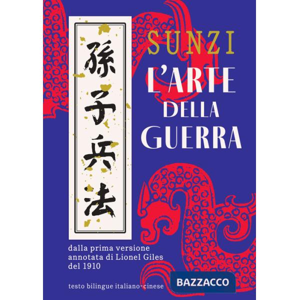 Arte della guerra. Ediz. italiana e cinese (L')