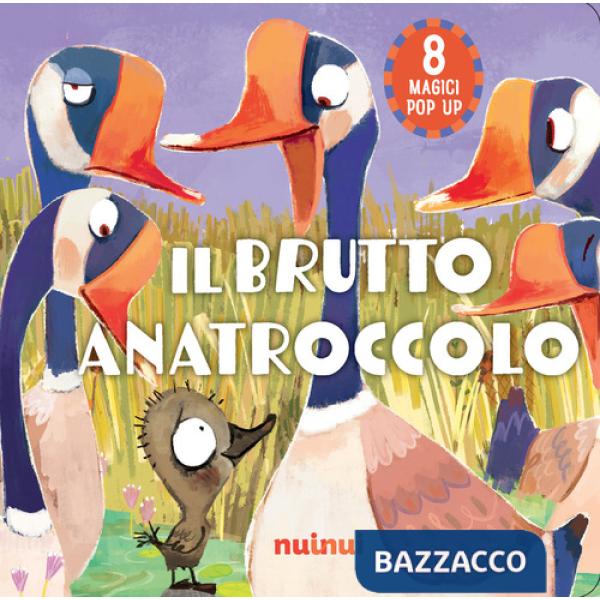 Brutto anatroccolo. Fiabe pop up. Ediz. a colori (Il)