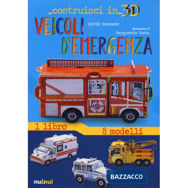 Veicoli d'emergenza. Costruisci in 3D. Con Prodotti vari