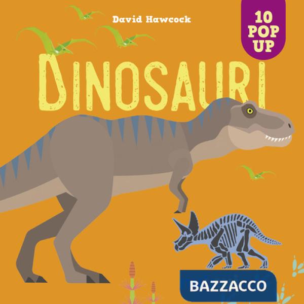 Dinosauri. Ediz. a colori