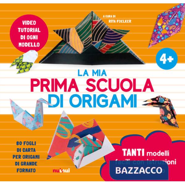 Mia prima scuola di origami. Ediz. a colori. Con 80 fogli di carta per origami di grande formato. Con video tutorial (La)
