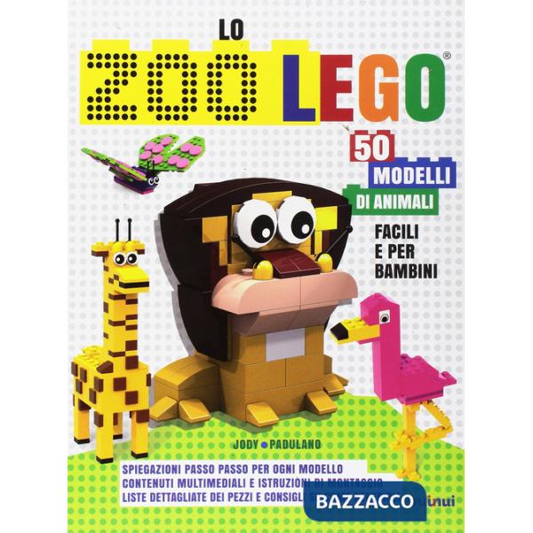 Zoo Lego. 50 modelli di animali facili e per bambini (Lo)