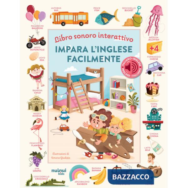 Impara l'inglese facilmente. Libro sonoro interattivo. Ediz. a colori