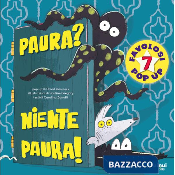 Paura? Niente paura! Ediz. a colori