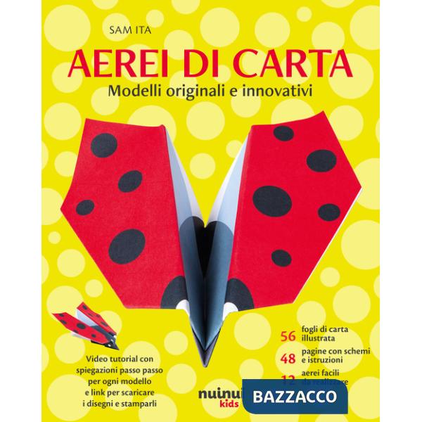 Aerei di carta. Modelli originali e innovativi. Con 56 fogli di carta per origami