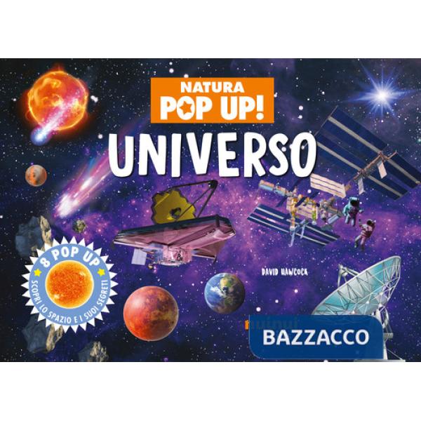 Universo. Natura pop up! Ediz. a colori