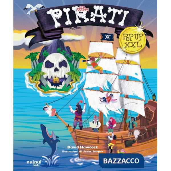 Pirati pop up XXL. Ediz. a colori