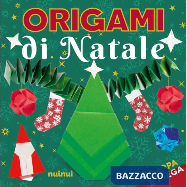 Origami di Natale. Strappa e piega