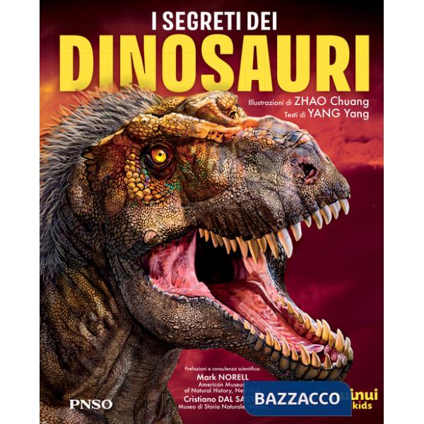Segreti dei dinosauri. Ediz. a colori (I)