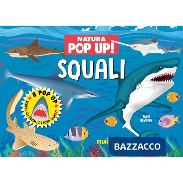 Squali. Natura pop up!