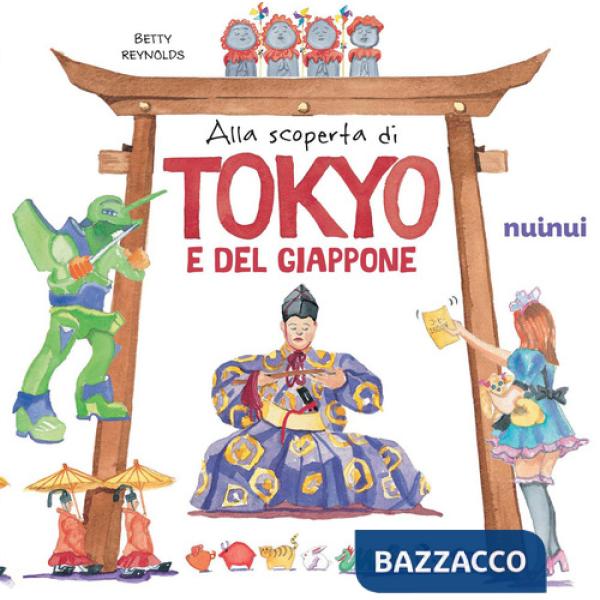 Alla scoperta di Tokyo e del Giappone. Il fascino e i misteri del Giappone