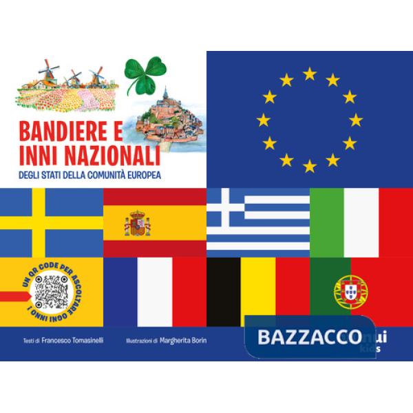 Bandiere e inni nazionali degli stati della comunità europea. Con QR Code