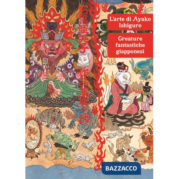 Arte di Ayako Ishiguro. Creature fantastiche giapponesi (L')