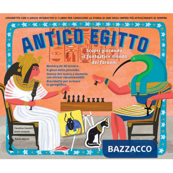 Antico Egitto. Scopri giocando il fantastico mondo. Ediz. illustrata