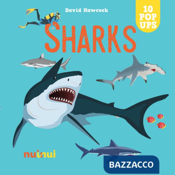 Sharks. Sorprendenti pop up. Ediz. a colori