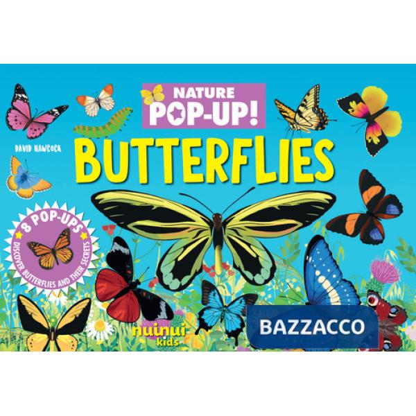 Butterflies. Nature's pop-ups. Ediz. a colori