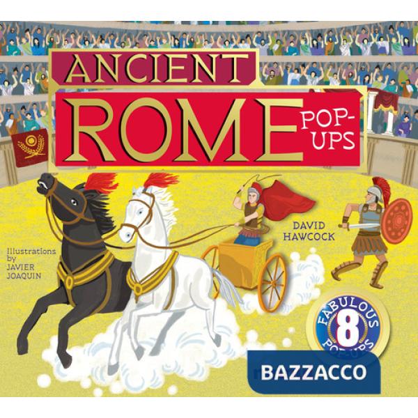 Ancient Rome. Pop-ups. Ediz. a colori