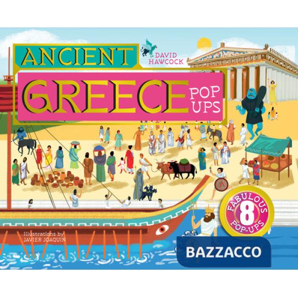 Ancient Greece pop-ups. Ediz. a colori