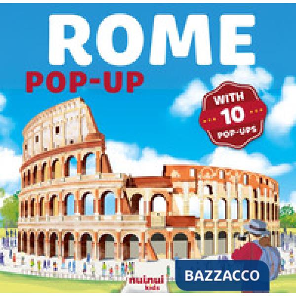 Rome in pop-up. Ediz. a colori