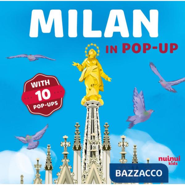 Milan in pop-ups. Ediz. a colori