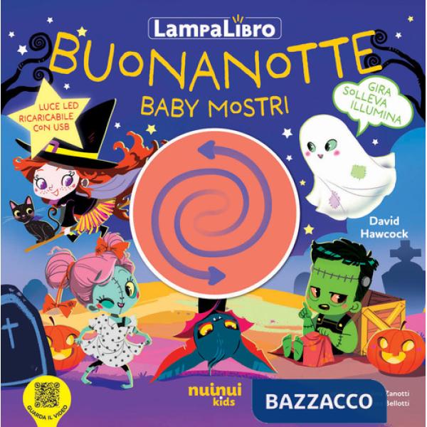 Buonanotte baby mostri. LampaLibro. Ediz. illustrata
