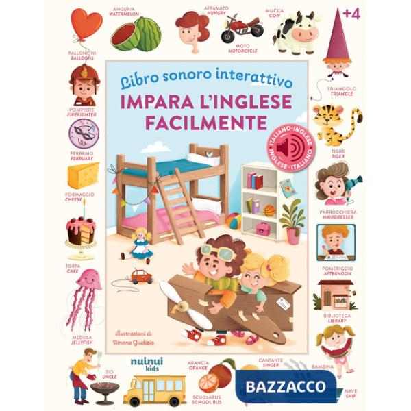 Impara l'inglese facilmente. Libro sonoro interattivo. Ediz. a colori