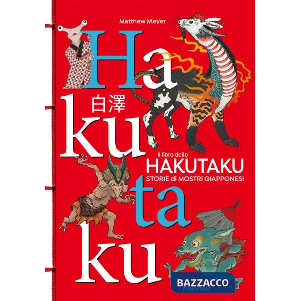 Libro dello Hakutaku. Storie di mostri giapponesi (Il)