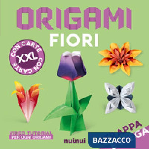 Strappa e piega XXL. Origami fiori. Ediz. illustrata