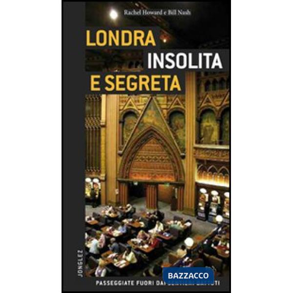 Londra insolita e segreta