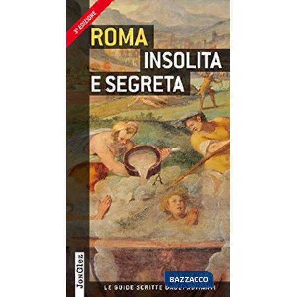 Roma insolita e segreta