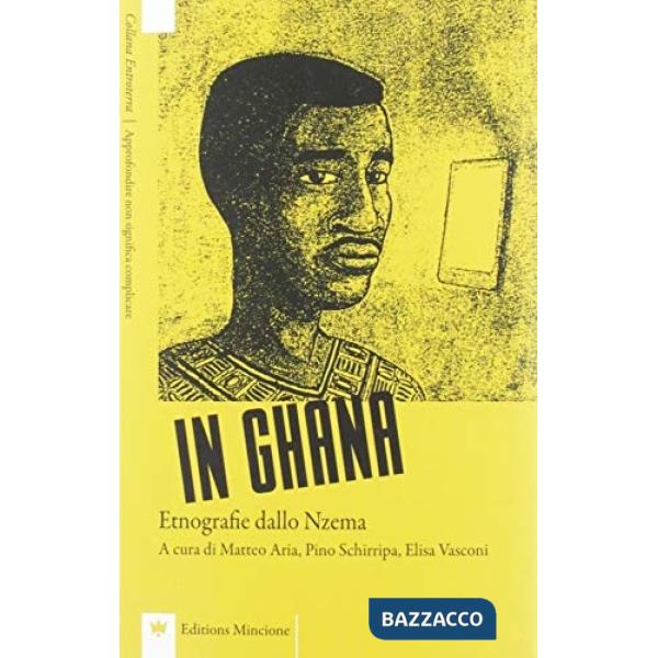 In Ghana. Etnografie dallo Nzema