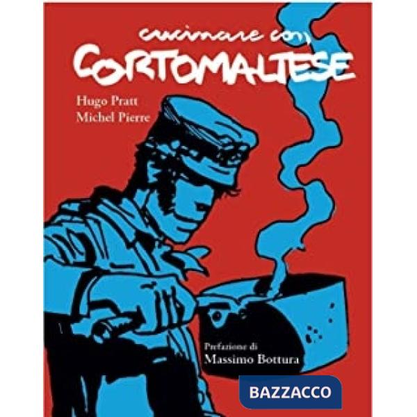 Cucinare con Corto Maltese