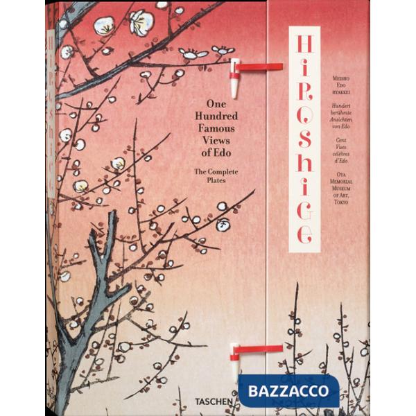 Hiroshige. One hundred famous views of Edo. Ediz. italiana, inglese e spagnola