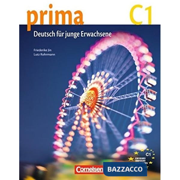 PRIMA - DIE MITTELSTUFE: PRIMA C1 BAND 7 LIBRO DE CURSO