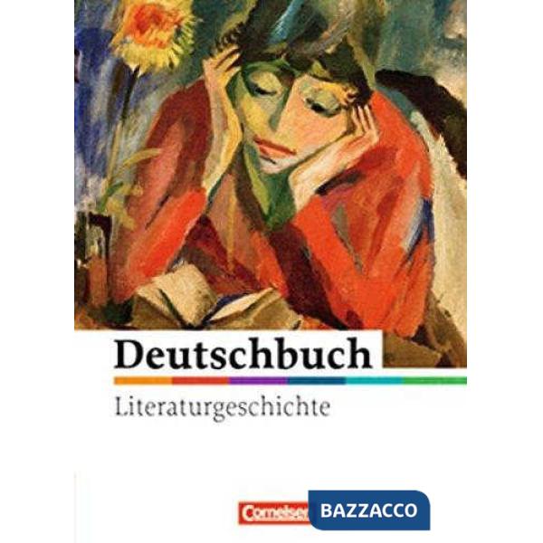 DEUTSCHBUCH LITERATURGESCHICHTE 5-10 SCHULJAHR