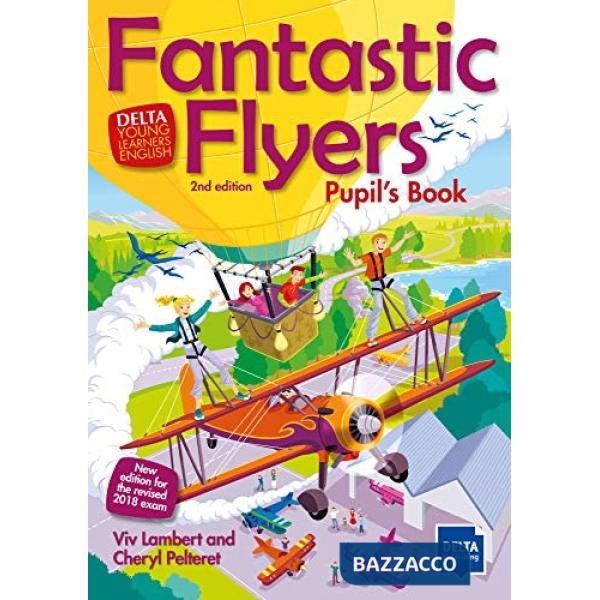 FANTASTIC FLYERS PUPIL'S BOOK N.E.