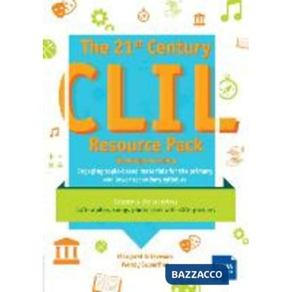 THE 21ST CENTURY CLIL RESOURCE PACK