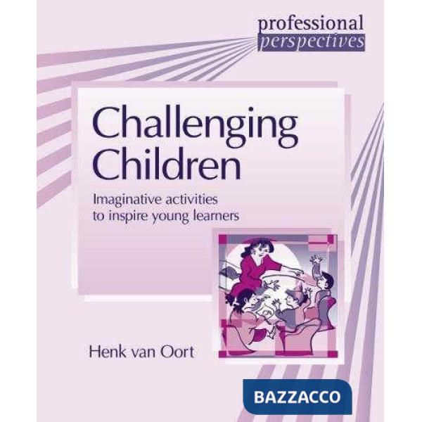 CHALLENGING CHILDREN