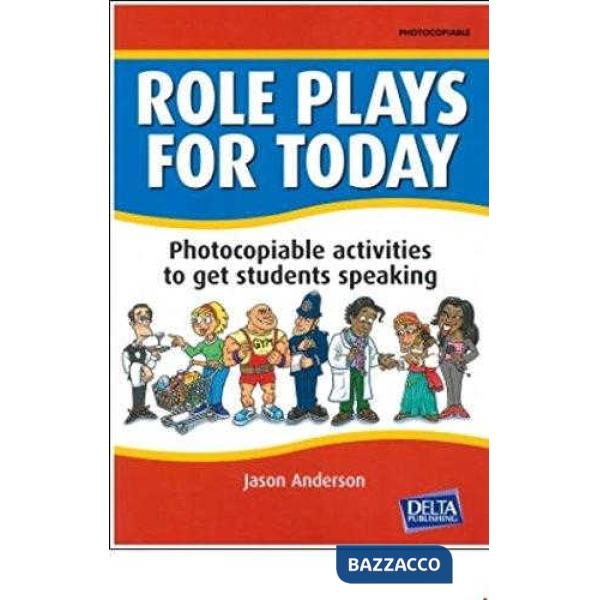 ROLE PLAYS FOR TODAY