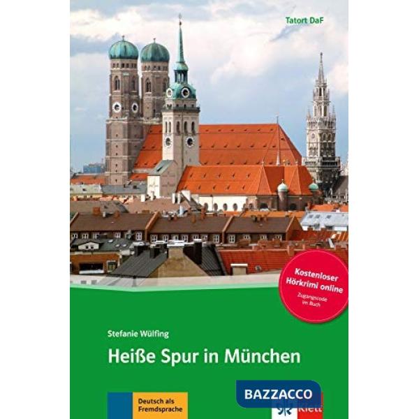 HEISSE SPUR IN MUNCHEN