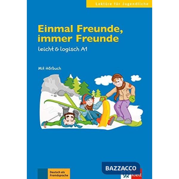 EINMAL FREUNDE, IMMER FREUNDE