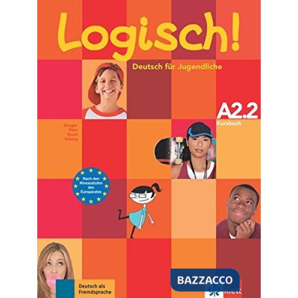 LOGISCH DEUTSCH FUER JUGENDLICHE A2.2