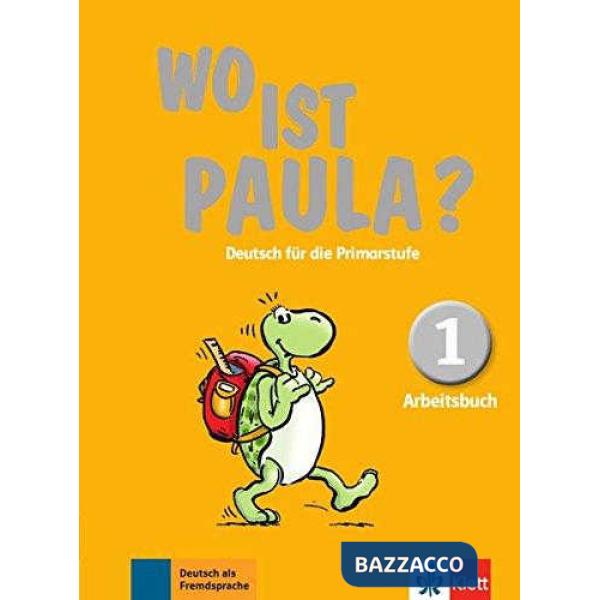 WO IST PAULA 1 ARBEITSBUCH