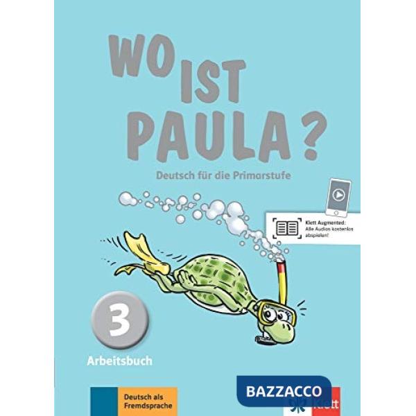 WO IST PAULA 3 ARBEITSBUCH