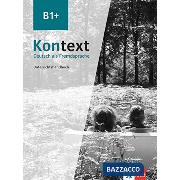 KONTEXT B1 + UNTERRICHTSHANDBUC
