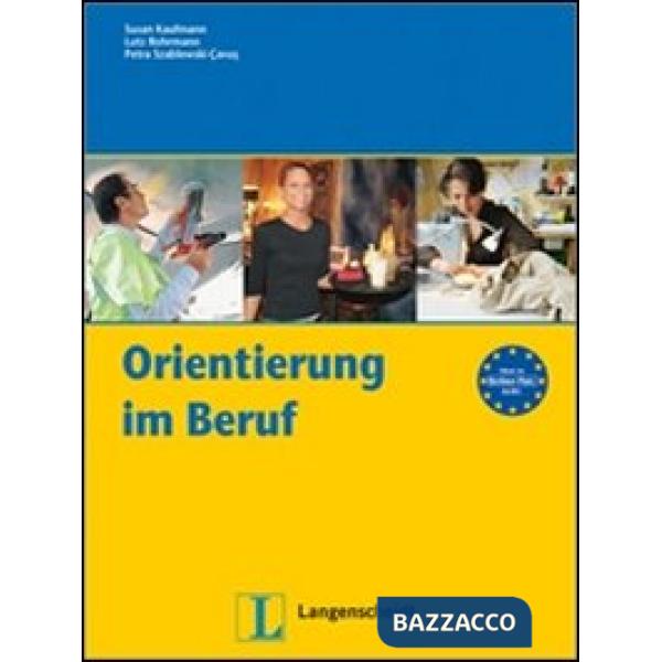 ORIENTIERUNGS IM BERUF