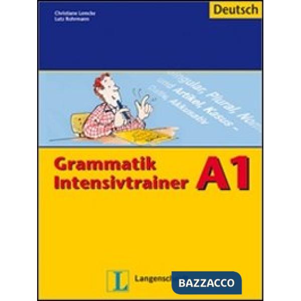 GRAMMATIK INTENSIVTRAINER A1